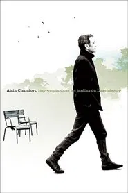 Alain Chamfort Impromptu dans les jardins du Luxembourg movie poster