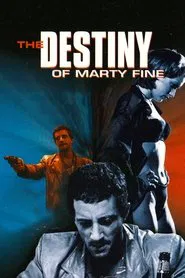 The Destiny of Marty Fine movie poster