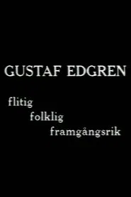 Gustaf Edgren - flitig, folklig, framgångsrik filmregissör movie poster