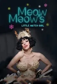 Poster do filme Meow Meow's Little Match Girl