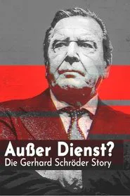 Poster do filme Out of service? The Gerhard Schröder story
