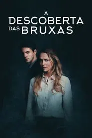 Poster da série A Descoberta das Bruxas