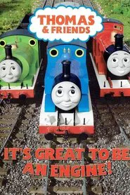 Poster do filme Thomas & Friends: It's Great To Be An Engine!