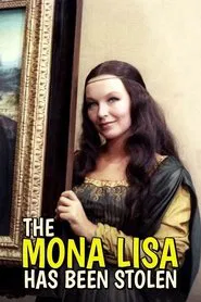 The Mona Lisa Has Been Stolen movie poster
