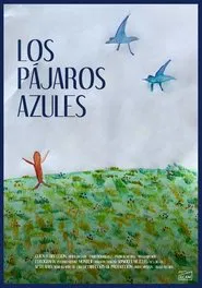Los pájaros azules movie poster
