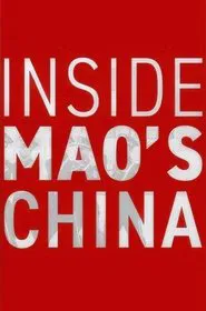 Inside Mao's China movie poster