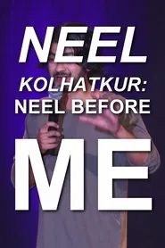 Poster do filme Neel Kolhatkur - Neel Before Me