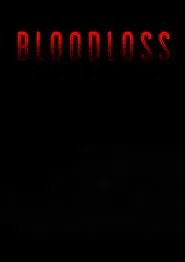 Poster do filme Bloodloss