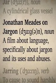 Jonathan Meades on Jargon tv show poster