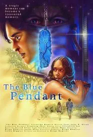 The Blue Pendant movie poster