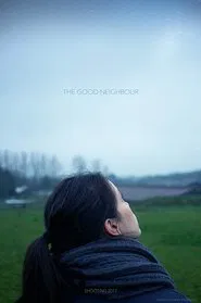 The Good Neighbour movie poster