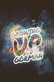 Growing Up Gorman movie poster