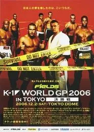 K-1 World Grand Prix 2006 in Tokyo Final movie poster
