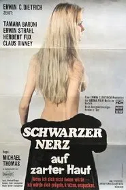 Schwarzer Nerz auf zarter Haut movie poster