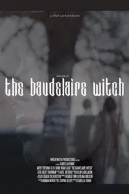 The Baudelaire Witch movie poster
