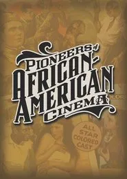 Pioneers of African-American Cinema movie poster