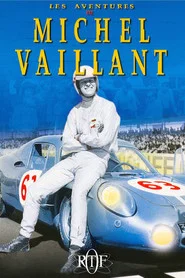 Les Aventures de Michel Vaillant tv show poster