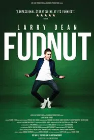 Larry Dean: Fudnut movie poster