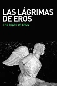 The Tears of Eros movie poster