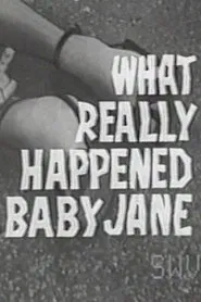 What Really Happened to Baby Jane movie poster