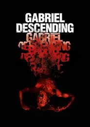 Poster do filme Gabriel Descending