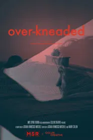Over-Kneaded movie poster