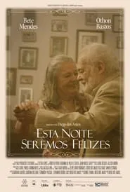 Esta Noite Seremos Felizes movie poster