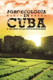 Agroecology In Cuba movie poster