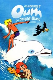Poster do filme Les Aventures d'Oum le Dauphin blanc