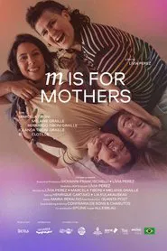 Poster do filme M Is for Mothers