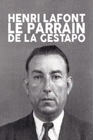 Poster do filme Henri Lafont : Le parrain de la gestapo
