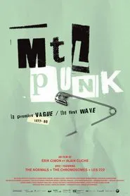 MTL Punk: La première vague movie poster