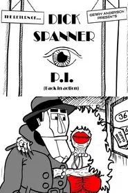 Dick Spanner P.I.: The Case of the Screaming Dame movie poster