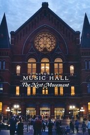 Cincinnati Music Hall: The Next Movement movie poster