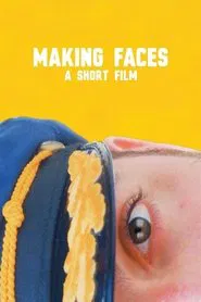 Making Faces movie poster