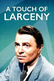 A Touch of Larceny movie poster