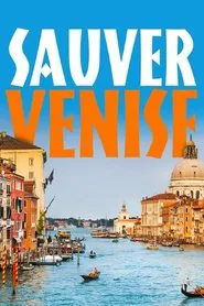 Poster do filme Sauver Venise