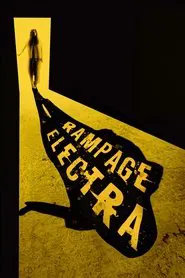 Rampage Electra movie poster