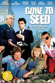 Gone to Seed tv show poster