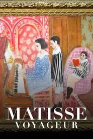 Poster do filme The Voyages of Matisse, Chasing Light