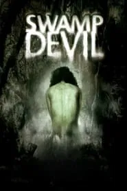 Swamp Devil movie poster