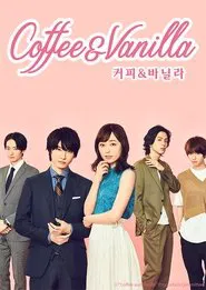 Coffee & Vanilla tv show poster
