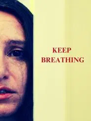 Keep Breathing movie poster