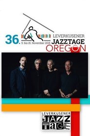 Oregon - Leverkusener Jazztage 2015 movie poster