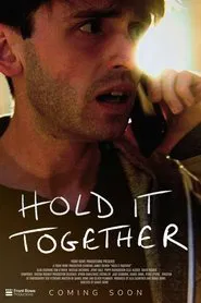 Poster do filme Hold It Together
