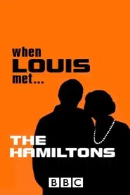 Poster do filme When Louis Met... The Hamiltons