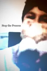Stop the Process movie poster