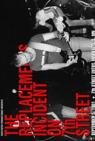 The Replacements: Incident on 7th Street movie poster
