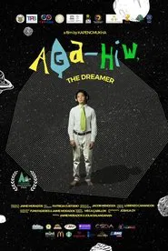 Aga-Hiw, The Dreamer movie poster