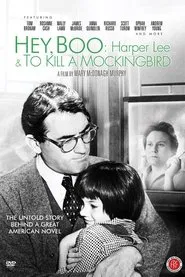 Hey, Boo: Harper Lee & To Kill a Mockingbird movie poster